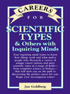 Careers for Scientific Types & Others with Inquiring Minds
